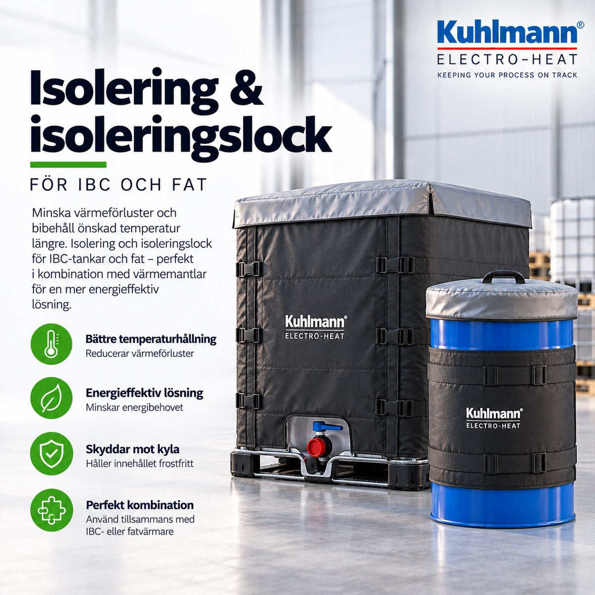 Isolering & isoleringslock för IBC och fat